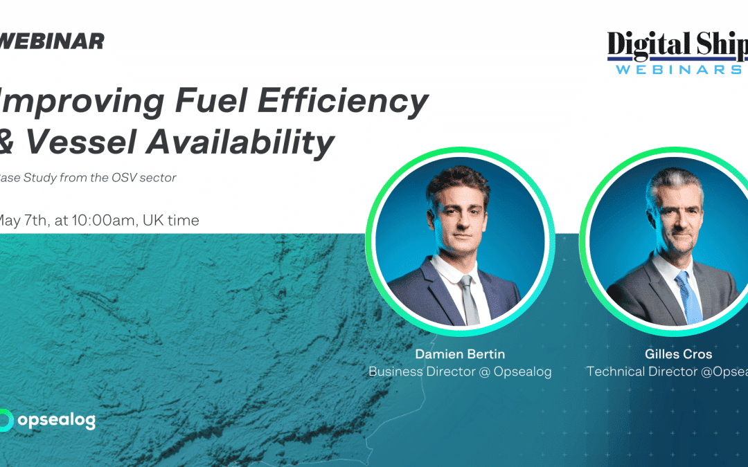 Improving Fuel Efficiency and Vessel Availability – OSV Case Study