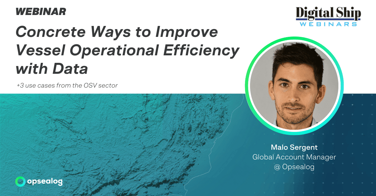Vessel operational Efficiency_Webinar_Digitalship_Opsealog
