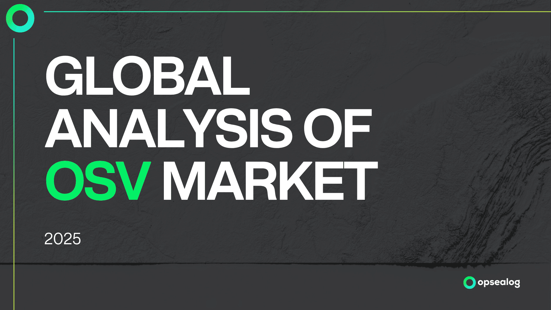 GLOBAL OSV ANALYSIS_2025 by OPSEALOG